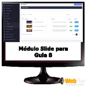 Módulo Slide Guia 8
